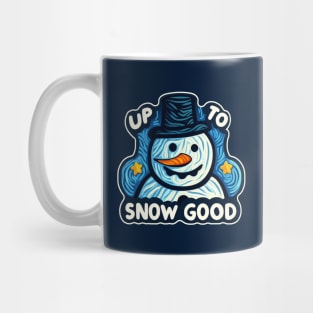 Christmas Snowman Up To Snow Good Funny Mug